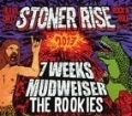 Loading Data + 7 Weeks + Mudweiser (Stoner Rise Festival 2013) en concert